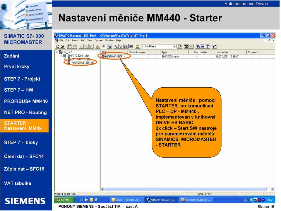 implementovan v knihovně DRIVE ES BASIC, 2x click
