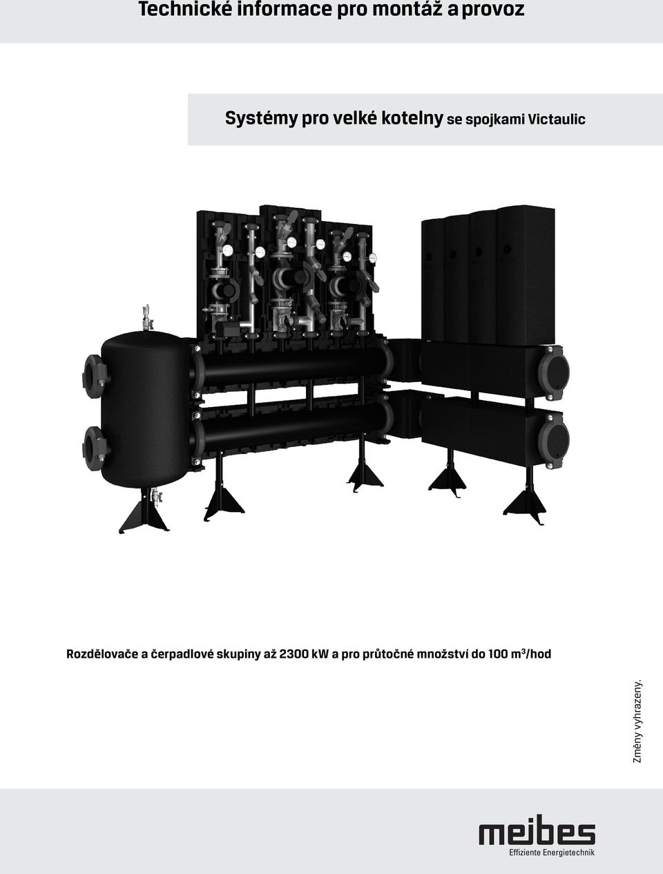 Rozdělovače a čerpadlové skupiny až 2300 kw a