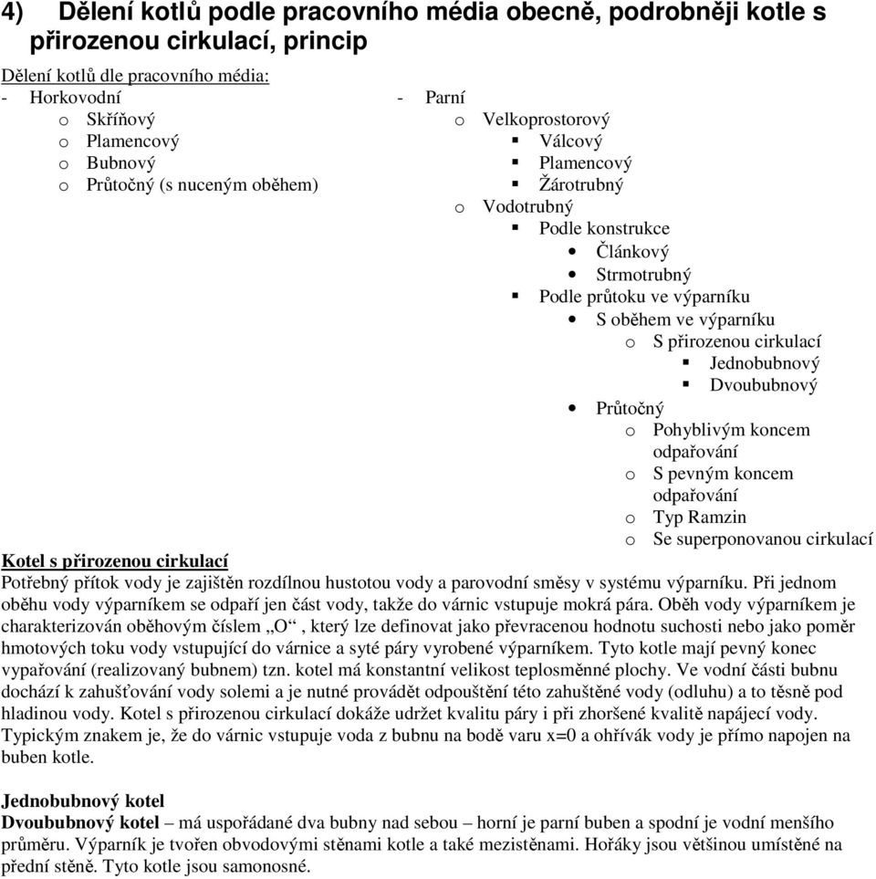 1) Parní kotel a jeho začlenění v oběhu parní elektrárny, hlavní znaky, T-s  diagram, mezipřehřívák, tok pracovního média, účinnost elektrárny - PDF  Stažení zdarma