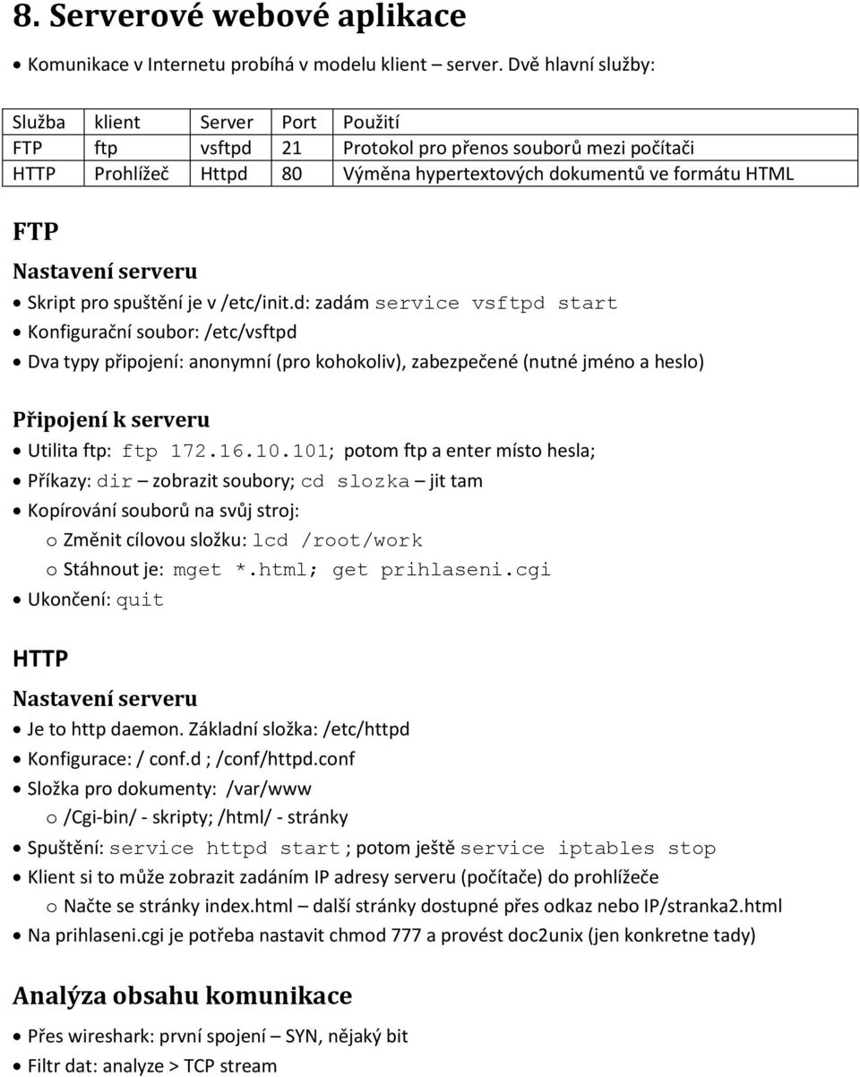 serveru Skript pro spuštění je v /etc/init.