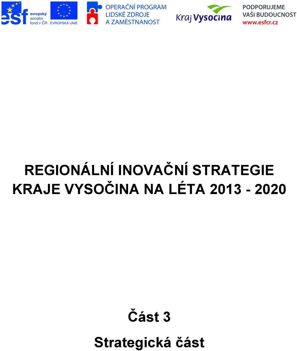 VYSOČINA NA LÉTA