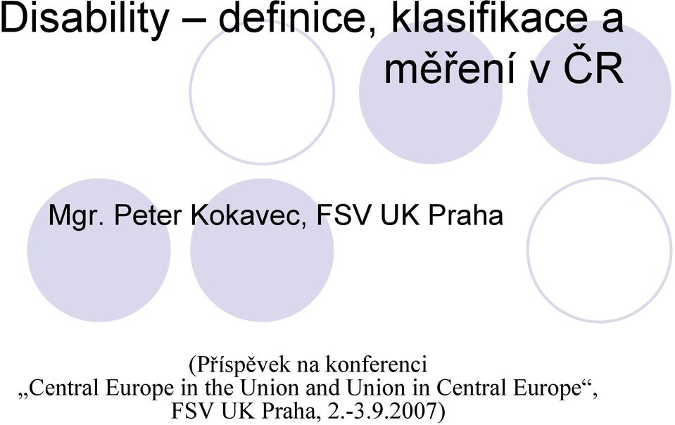 konferenci Central Europe in the Union and