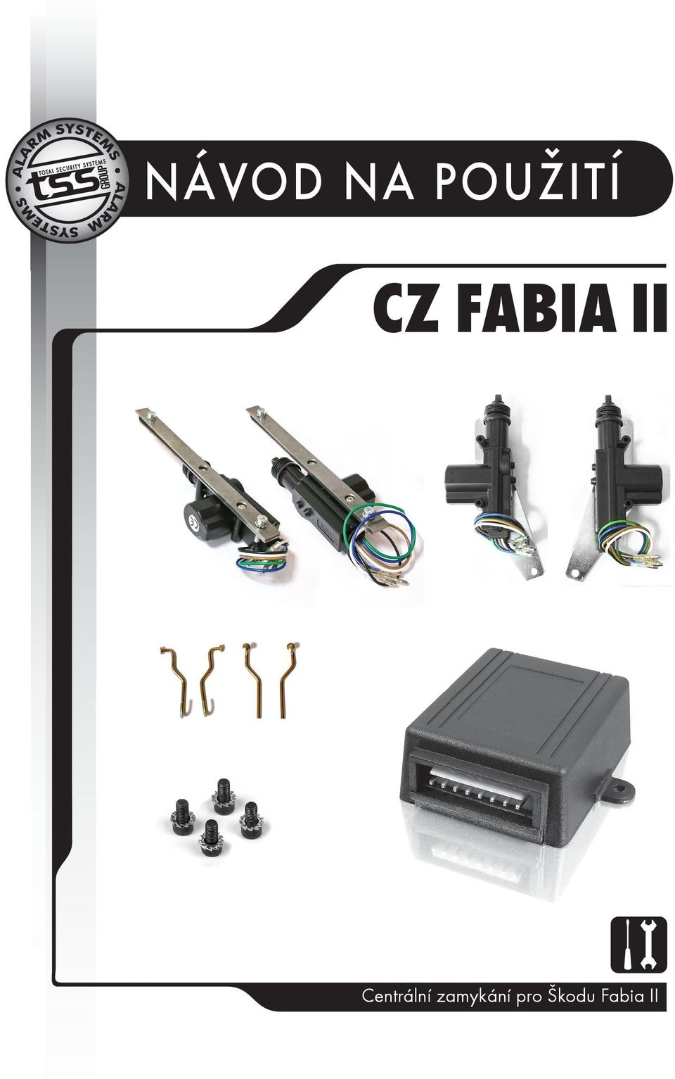 NÁVOD NA POUŽITÍ CZ FABIA II. Centrální zamykání pro Škodu Fabia II - PDF  Free Download