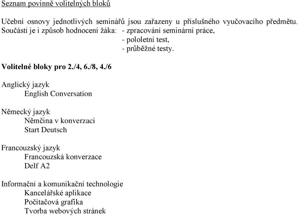 Volitelné bloky pro 2./4, 6./8, 4.