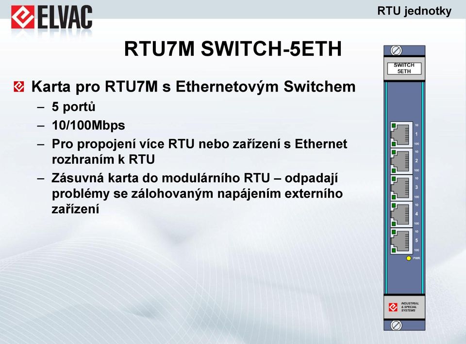 Ethernet rozhraním k RTU Zásuvná karta do modulárního RTU