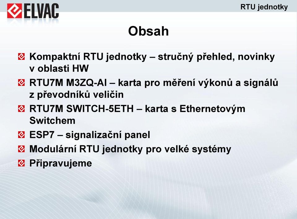 veličin RTU7M SWITCH-5ETH karta s Ethernetovým Switchem ESP7