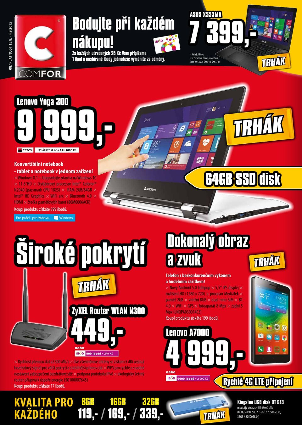 1 + Upgradujte zdarma na Windows 10 11,6"HD čtyřjádrový processor Intel Celeron N2940 (passmark CPU 1823) RAM 2GB/64GB Intel HD Graphics WiFi a/c Bluetooth 4.