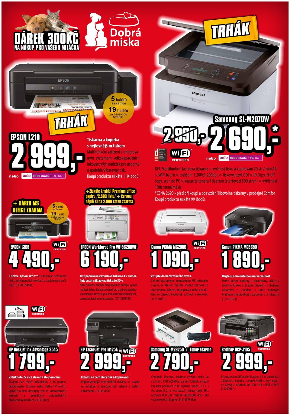 Koupí produktu získáte 119 ibodů. +Získáte krabici Premium office papíru /2.500 listu/ + černou náplň Xl na 2.