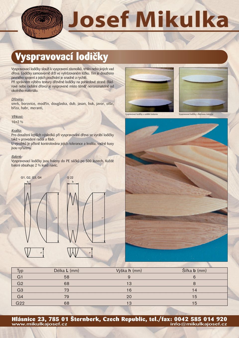 Při správném výběru textury dřevěné lodičky na poledové straně (fládrové nebo radiální dřevo) je vyspravené místo téměř nerozeznatelné od okolnío materiálu.