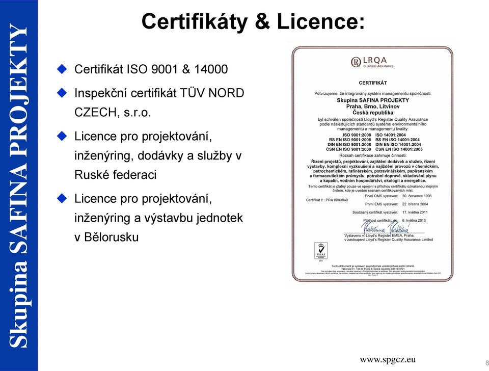 Licence pro projektování, inženýring, dodávky a služby v Ruské