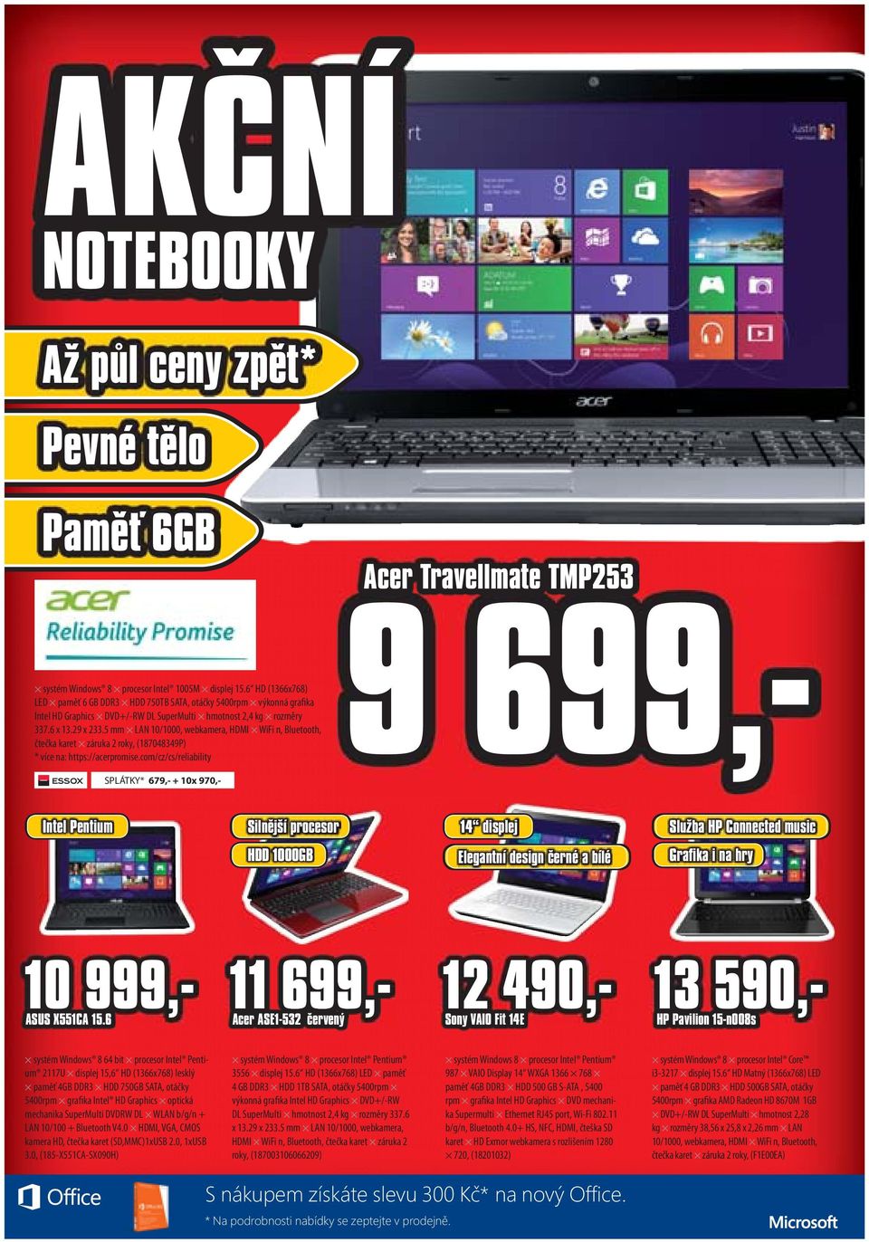 5 mm LAN 10/1000, webkamera, HDMI WiFi n, Bluetooth, čtečka karet záruka 2 roky, (187048349P) * více na: https://acerpromise.