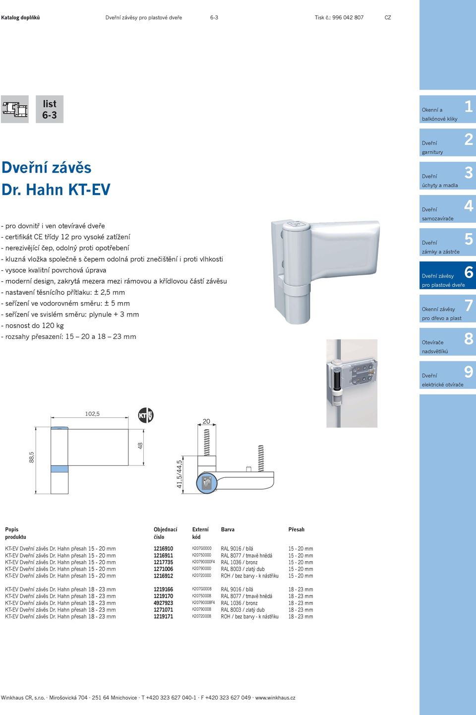 Katalog doplňků Dveřní závěsy pro plastové dveře. Dveřní závěs Dr. Hahn KT-N  6R. list PDF Stažení zdarma