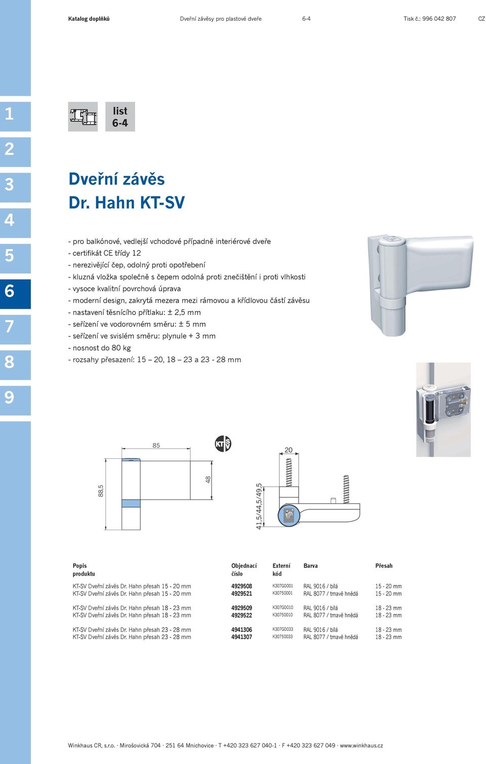 Katalog doplňků Dveřní závěsy pro plastové dveře. Dveřní závěs Dr. Hahn  KT-N 6R. list PDF Stažení zdarma