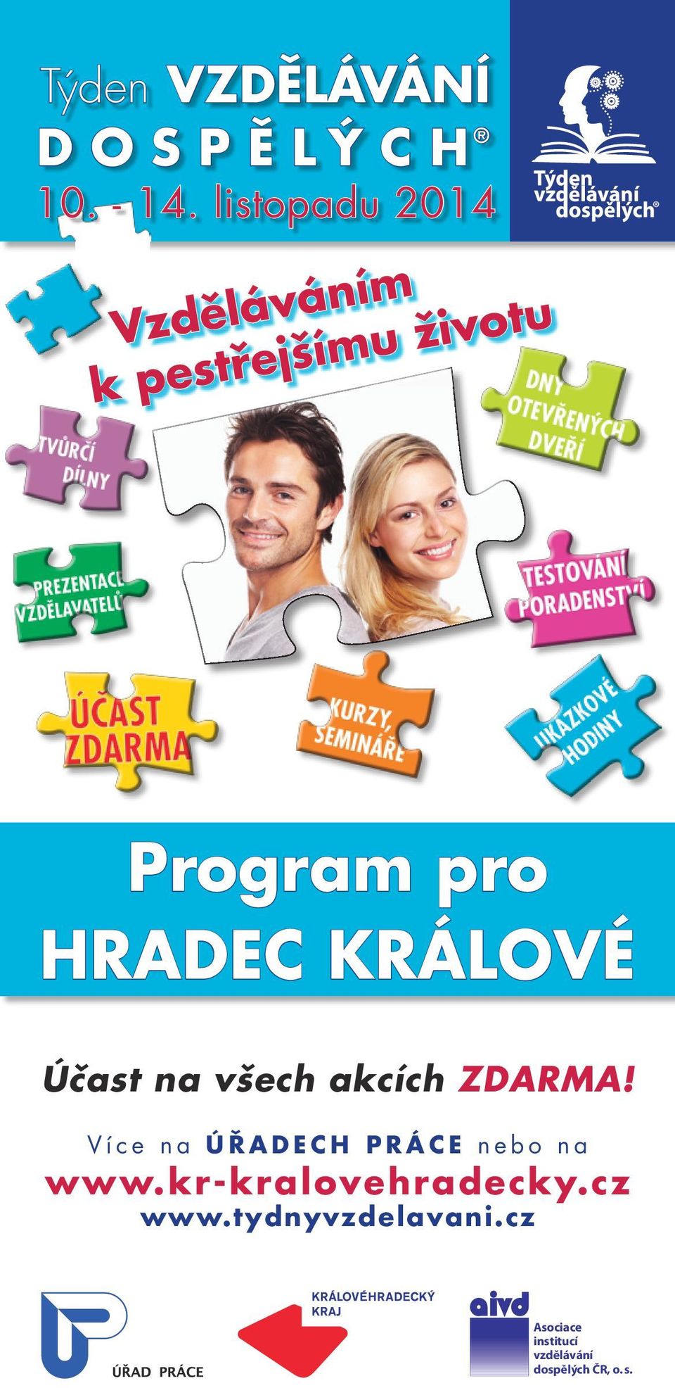 HRADEC KRÁLOVÉ Účast na všech akcích ZDARMA!