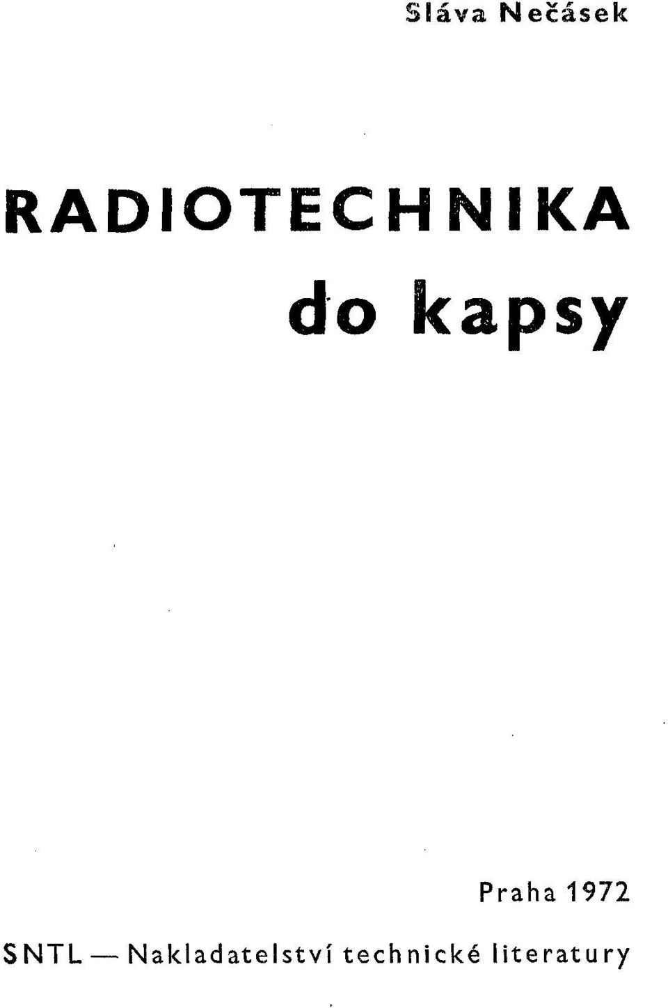 kapsy Praha 1972 SNTL
