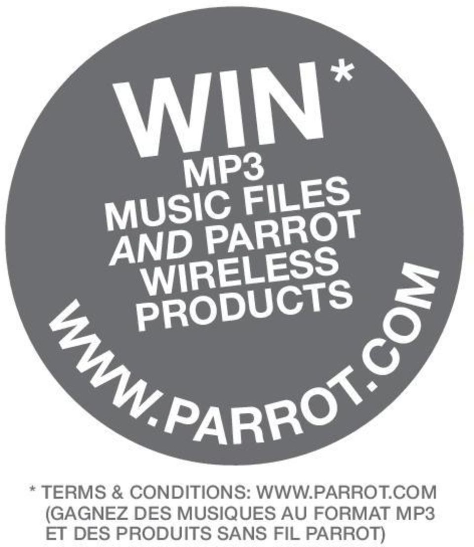 COM * TERMS & CONDITIONS: WWW.PARROT.