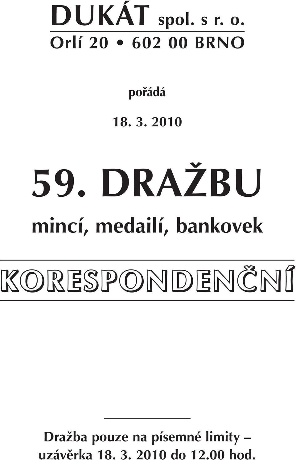 DRAŽBU mincí, medailí, bankovek