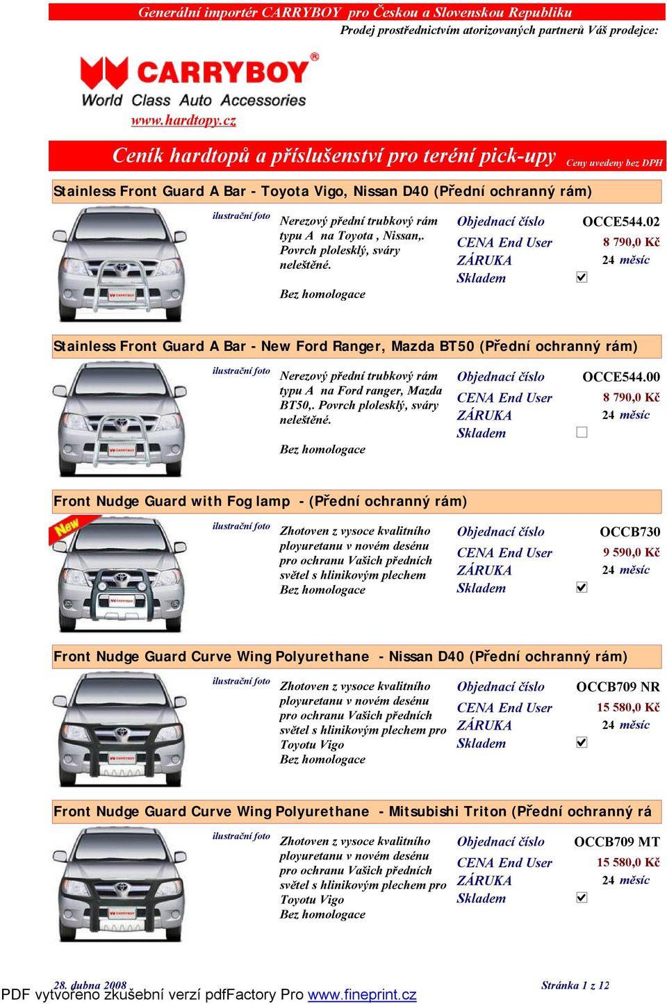 Nissan,. Povrch plolesklý, sváry neleštěné. Objednací číslo OCCE544.