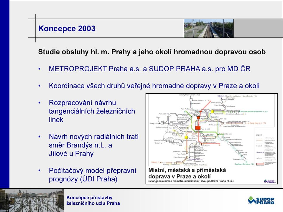 b METROPROJEKT Praha a.s.