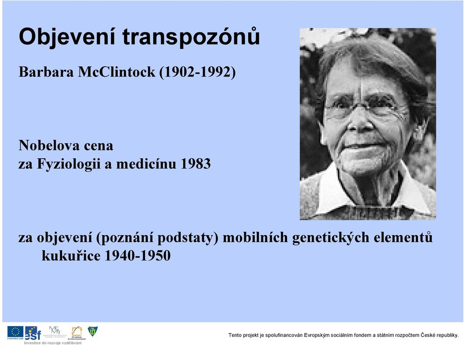 medicínu 1983 za objevení (poznání