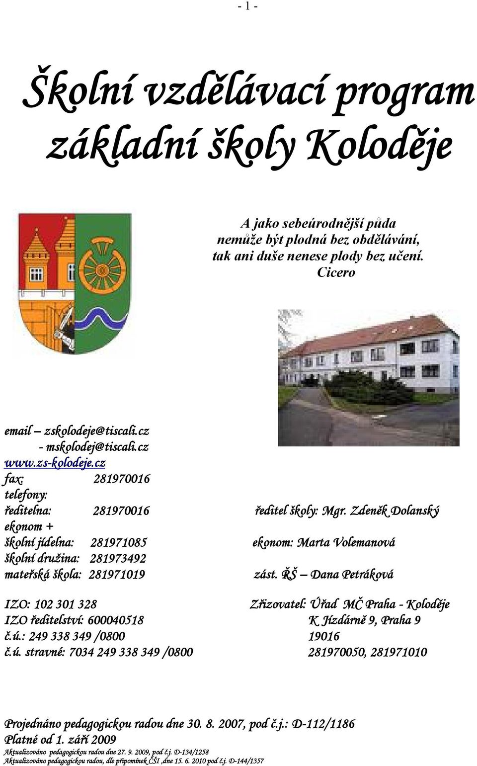 Školní vzdělávací program základní školy Koloděje - PDF Free Download