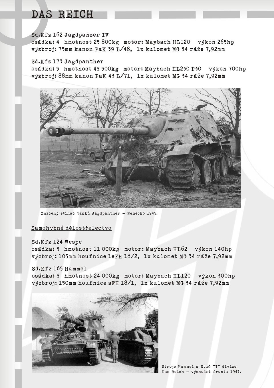- Nìmecko 1945. Samohybné dìlostøelectvo Sd.
