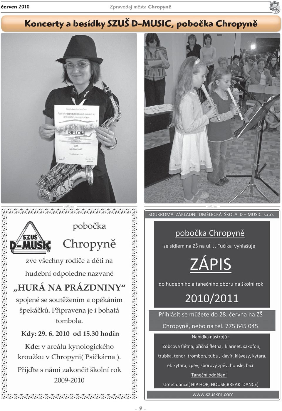 besídky SZUŠ D-MUSIC,