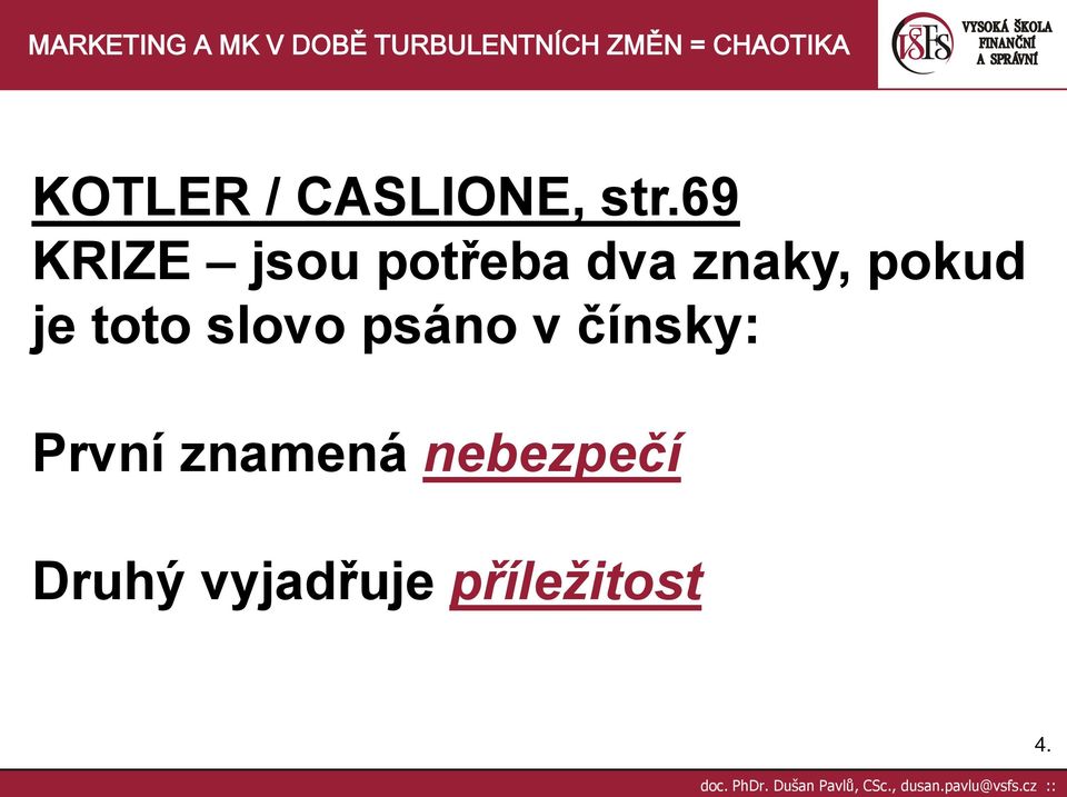 pokud je toto slovo psáno v čínsky: