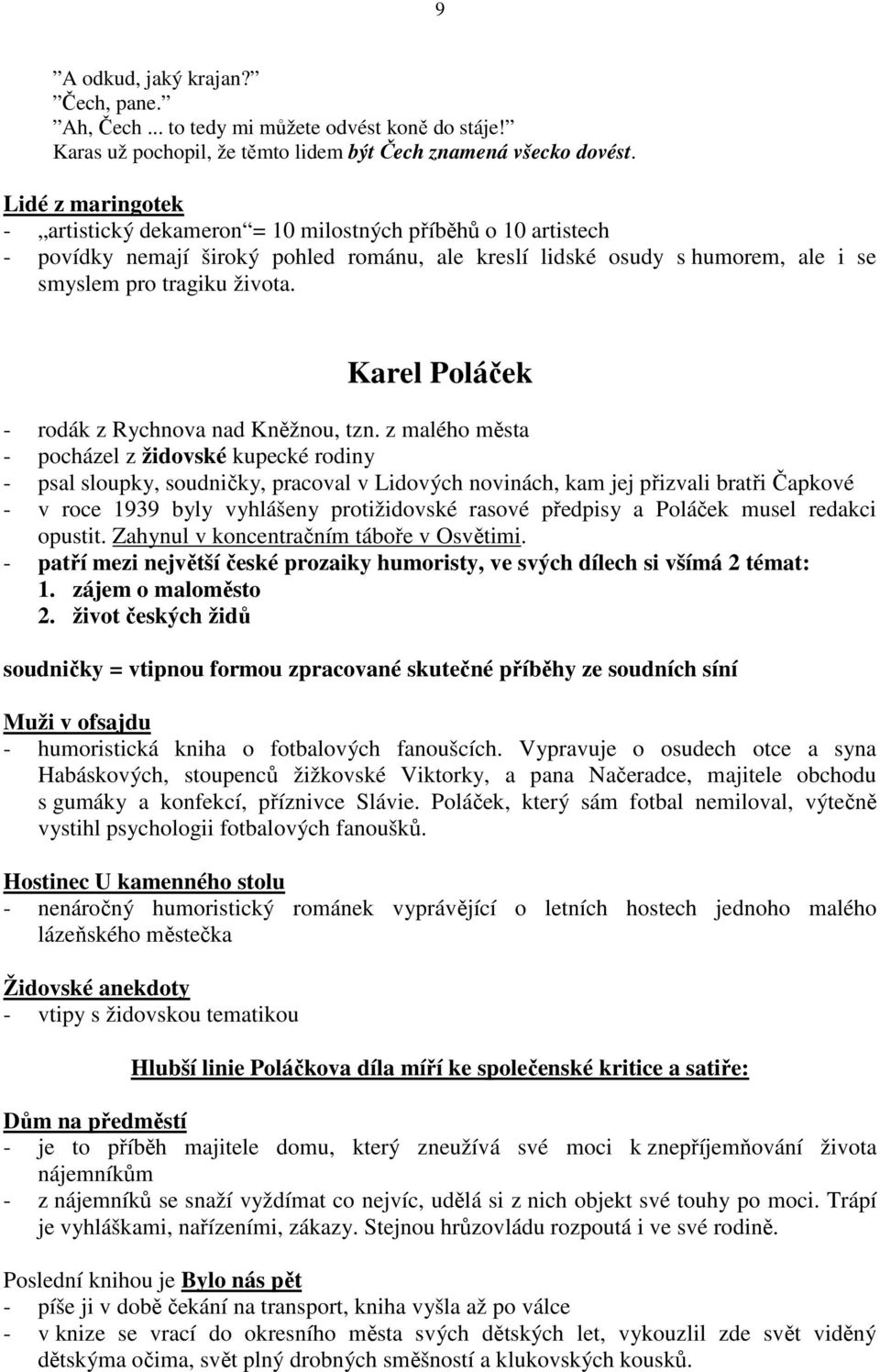 Karel Poláček - rodák z Rychnova nad Kněžnou, tzn.