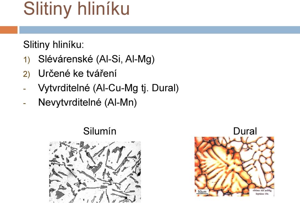 tváření - Vytvrditelné (Al-Cu-Mg tj.
