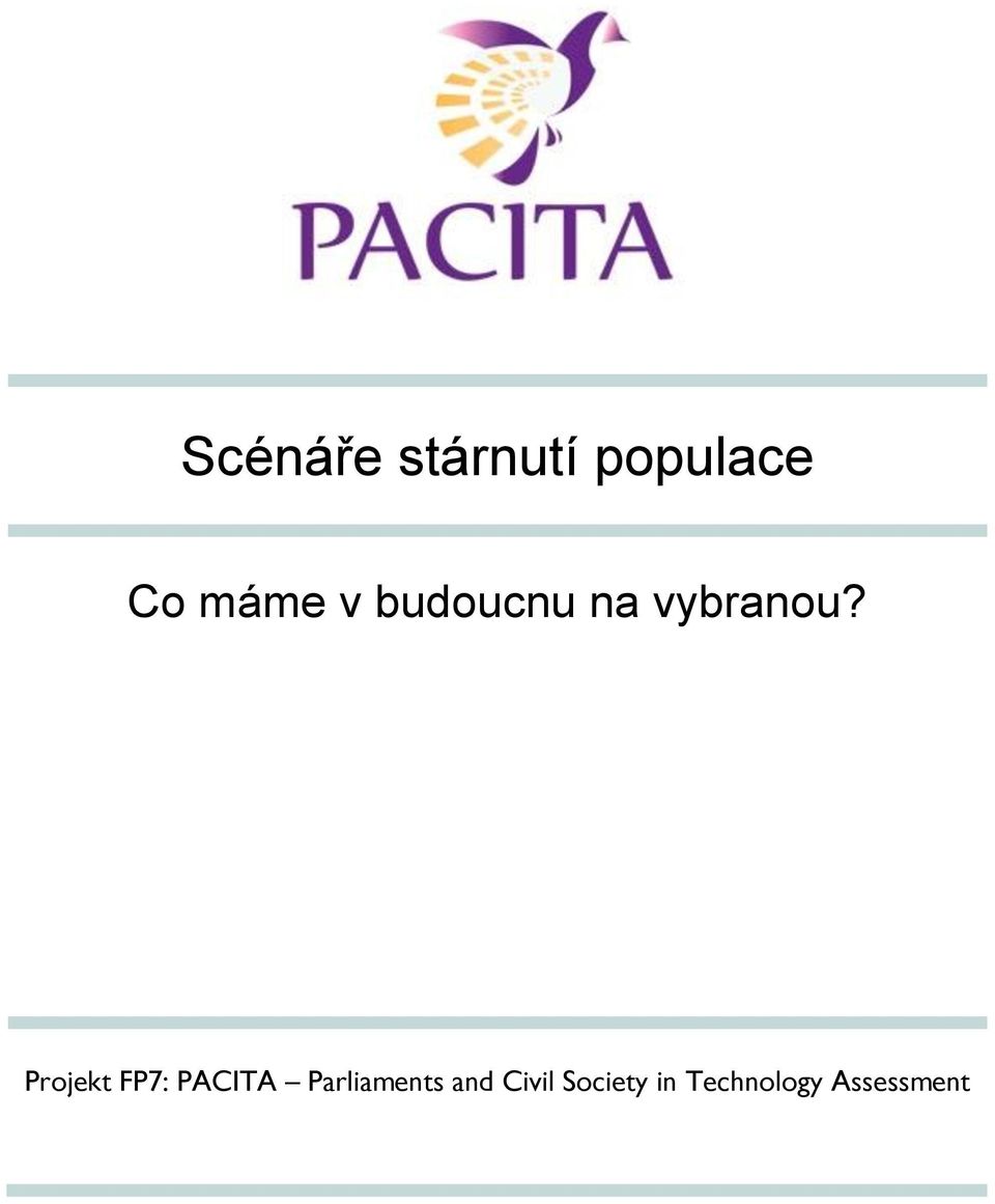 Projekt FP7: PACITA Parliaments