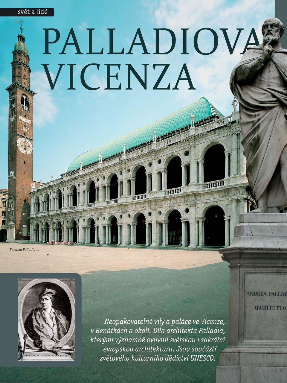 Díla architekta Palladia, kterými významně ovlivnil světskou i