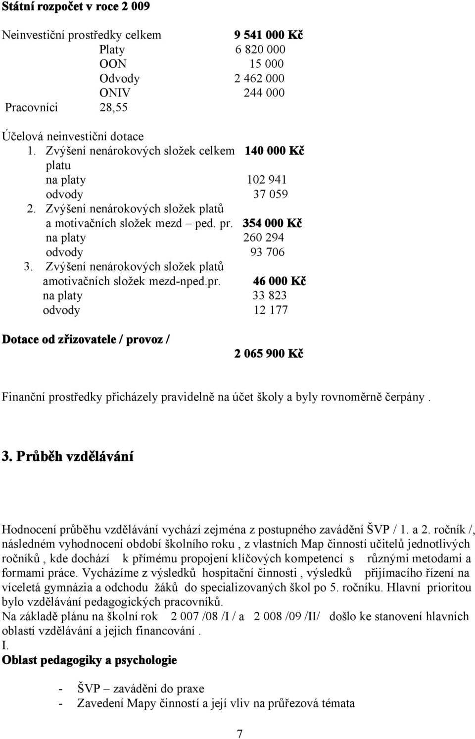 Zvýšení nenárokových složek platů amotivačních složek mezd-nped.pr.