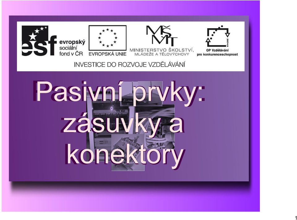 zásuvky a