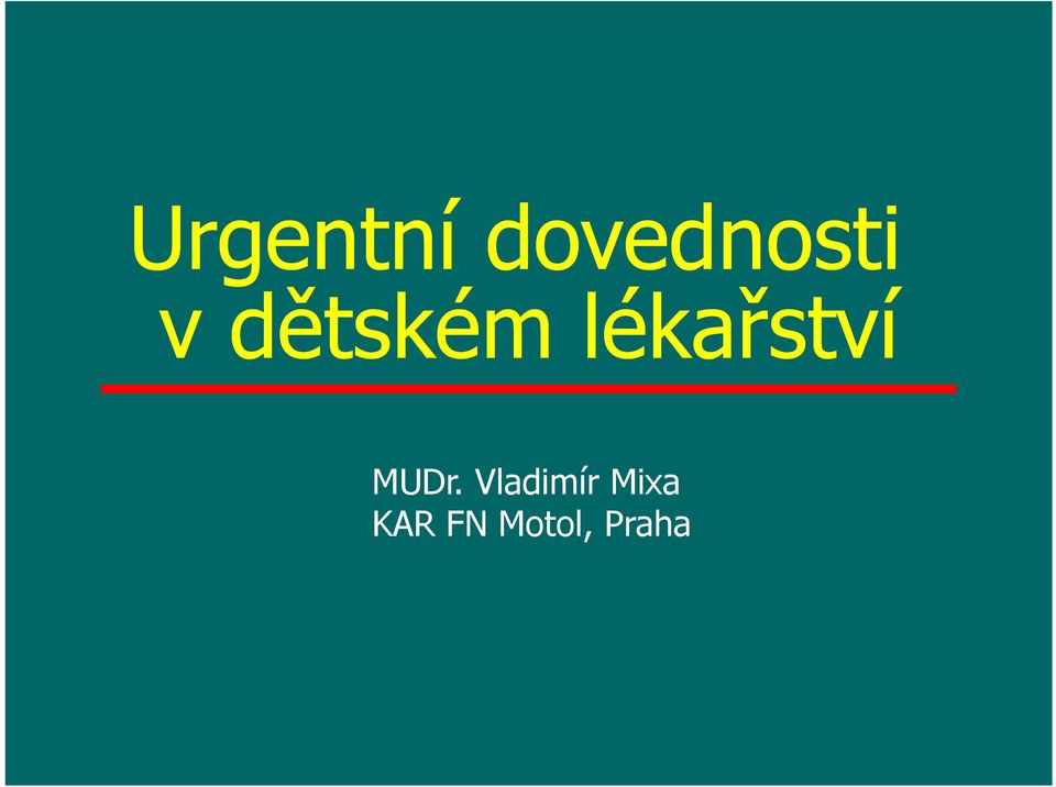 MUDr. Vladimír Mixa
