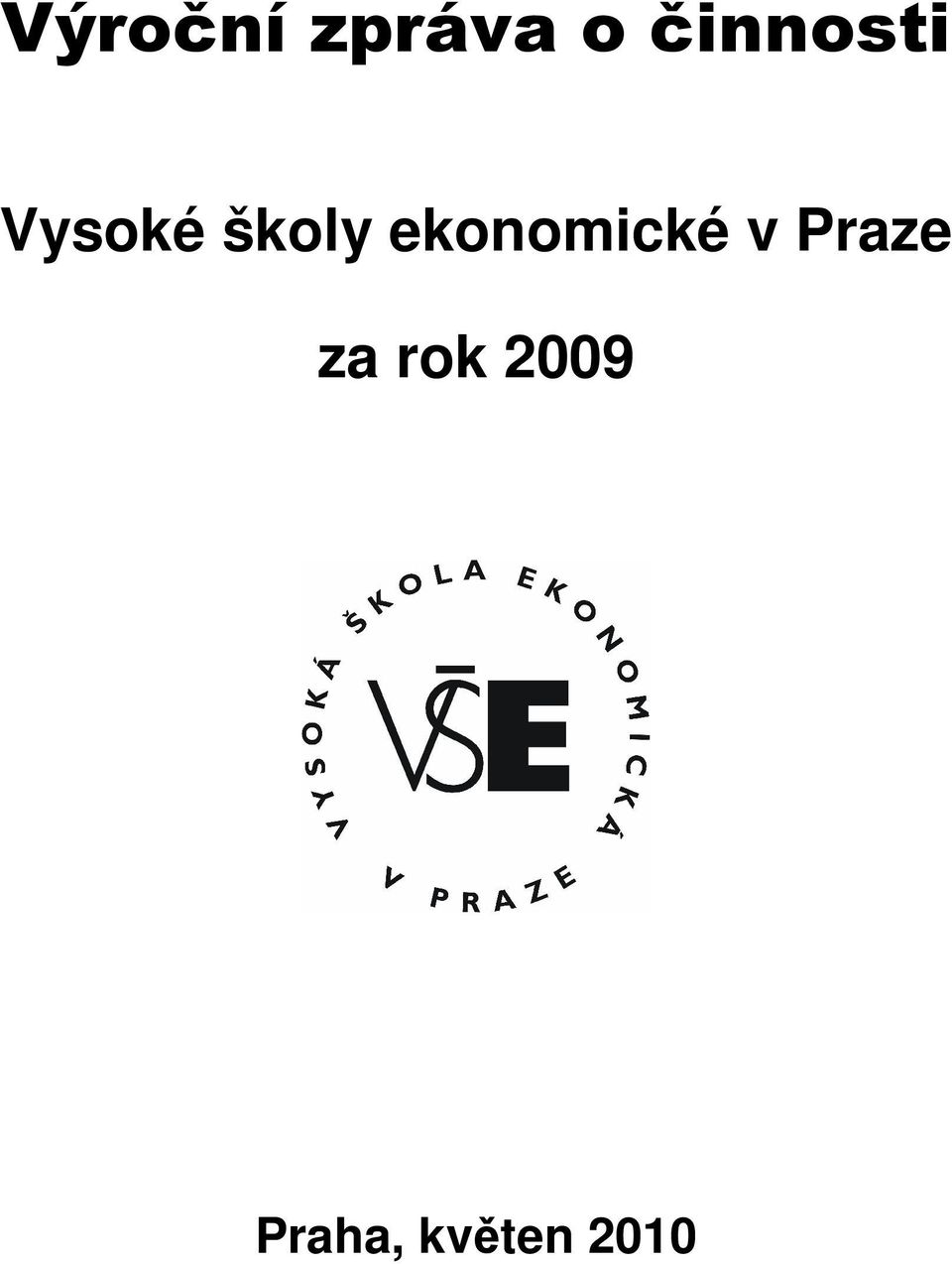 ekonomické v Praze za