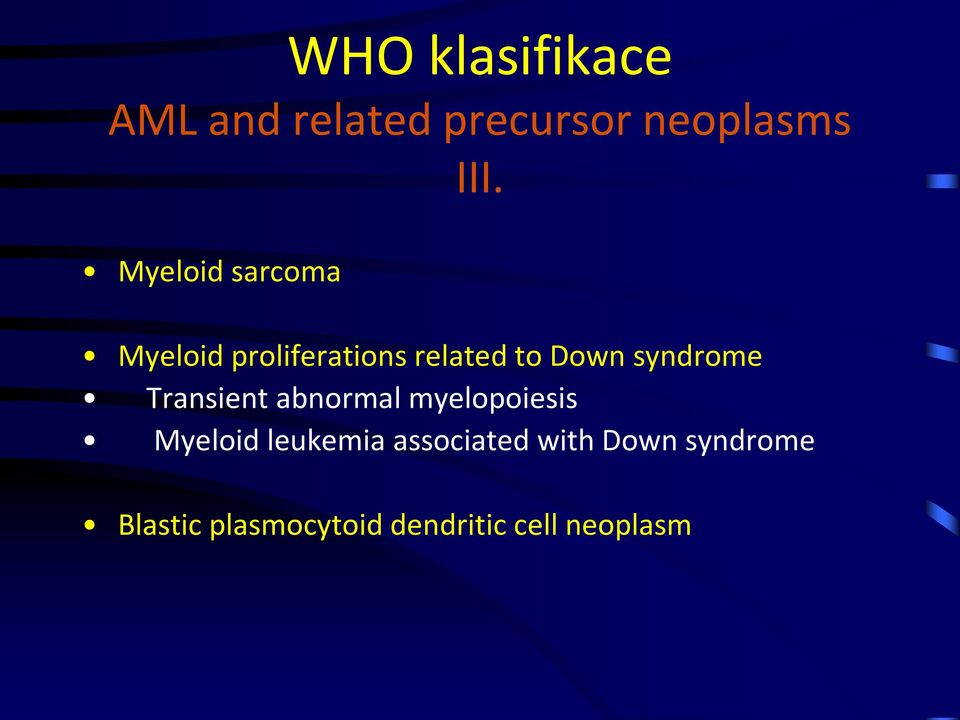 syndrome Transient abnormal myelopoiesis Myeloid leukemia