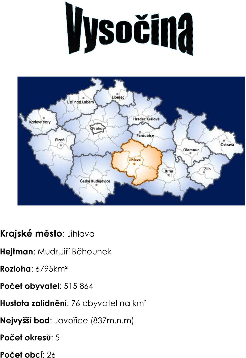 515 864 Hustota zalidnění: 76 obyvatel na km²