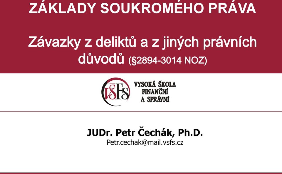 důvodů ( 2894-3014 NOZ) JUDr.