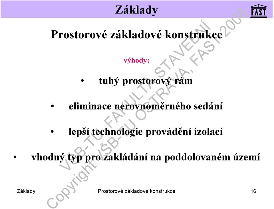 lepšítechnologie prováděníizolací vhodný typ pro