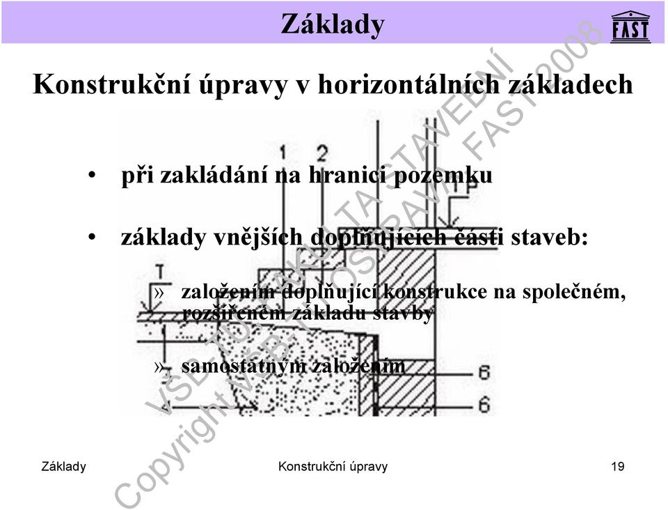 staveb:» založením doplňujícíkonstrukce na společném,