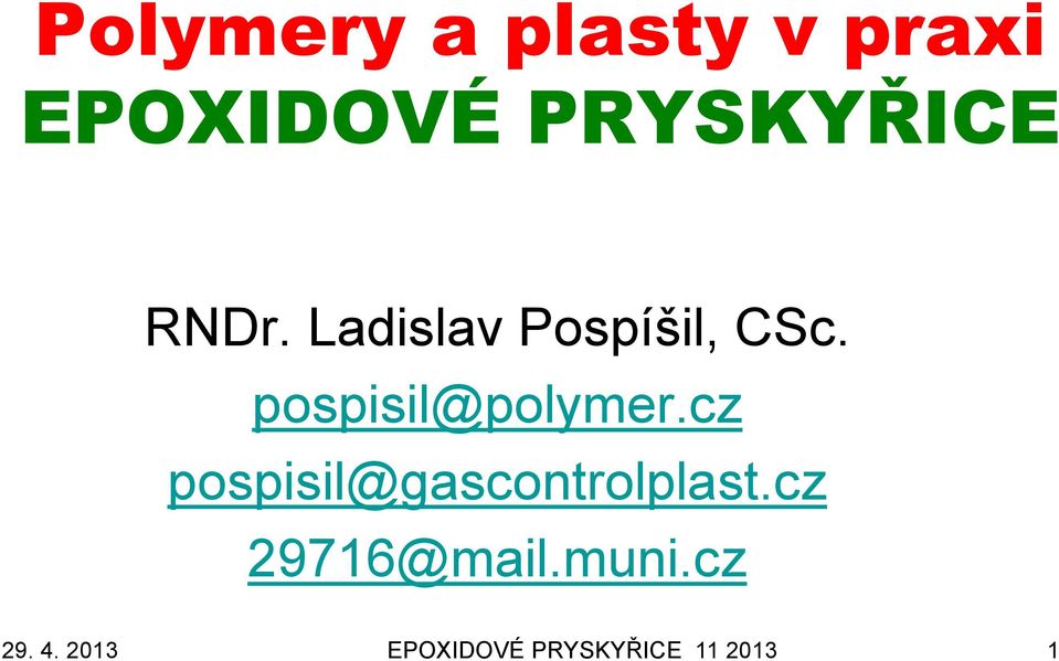 pospisil@polymer.