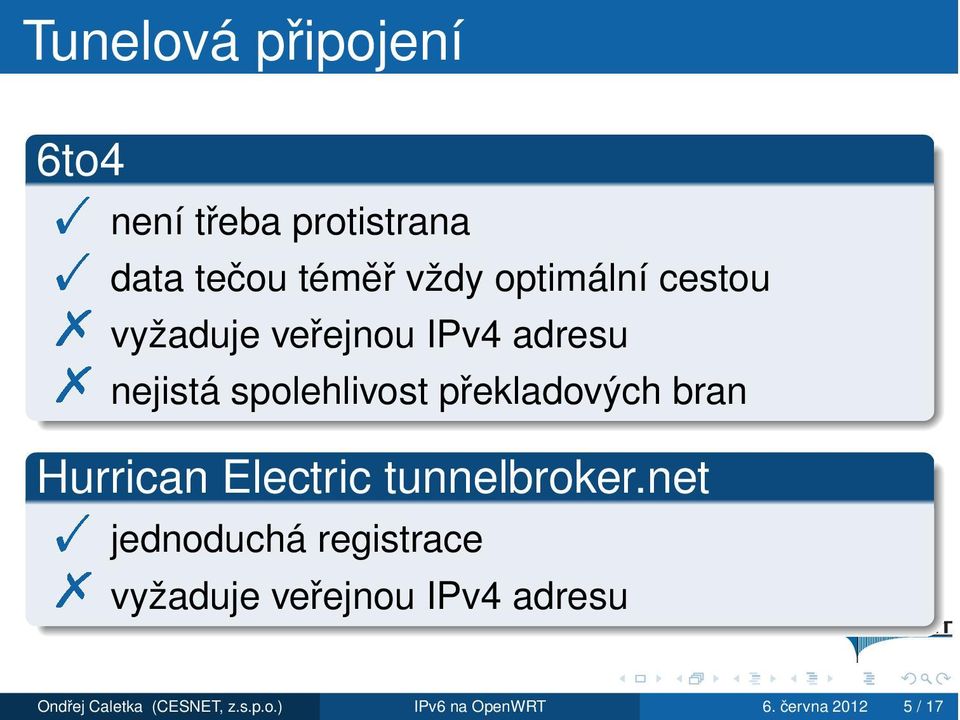 Hurrican Electric tunnelbroker.