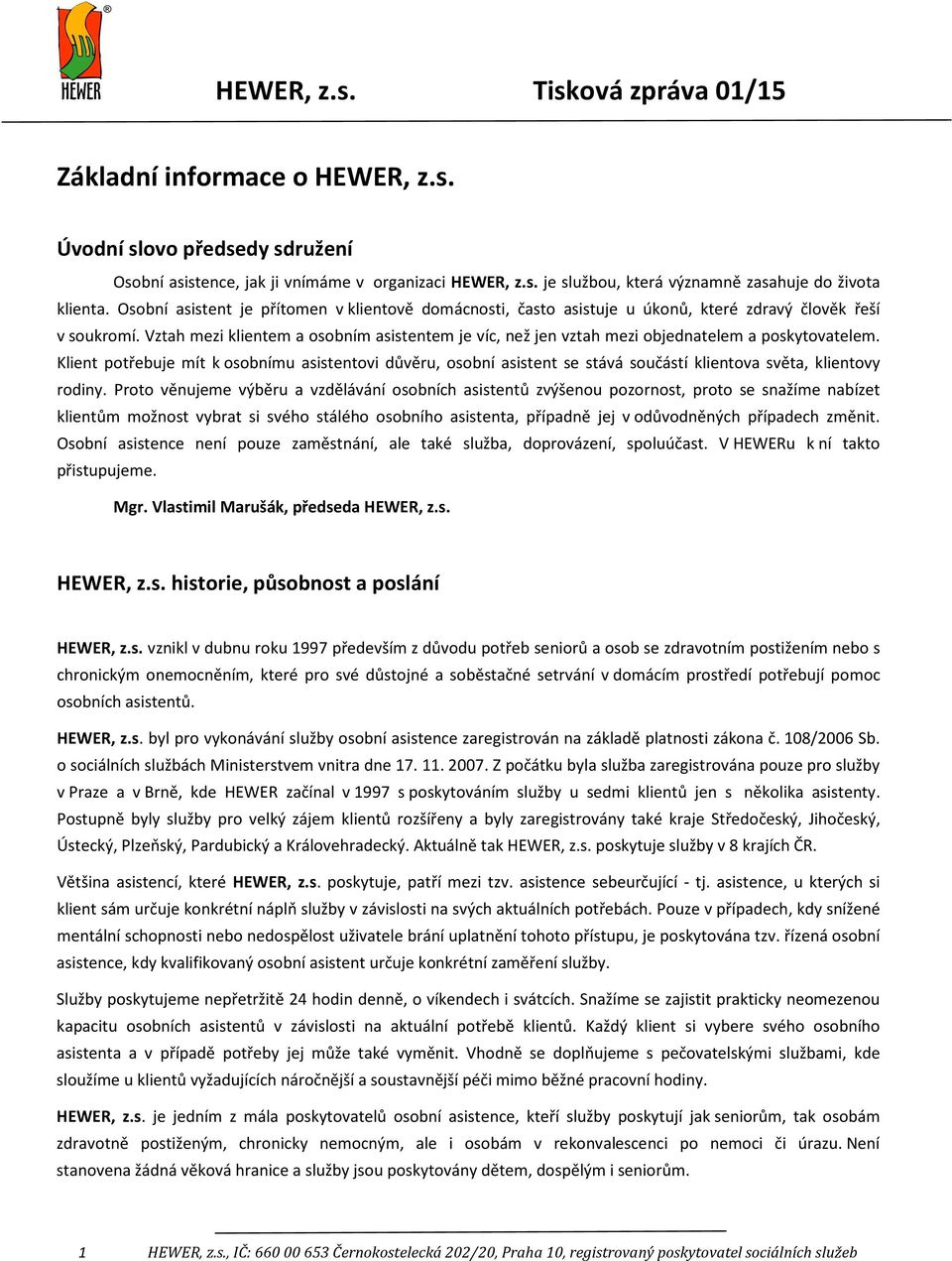 Vztah mezi klientem a osobním asistentem je víc, než jen vztah mezi objednatelem a poskytovatelem.