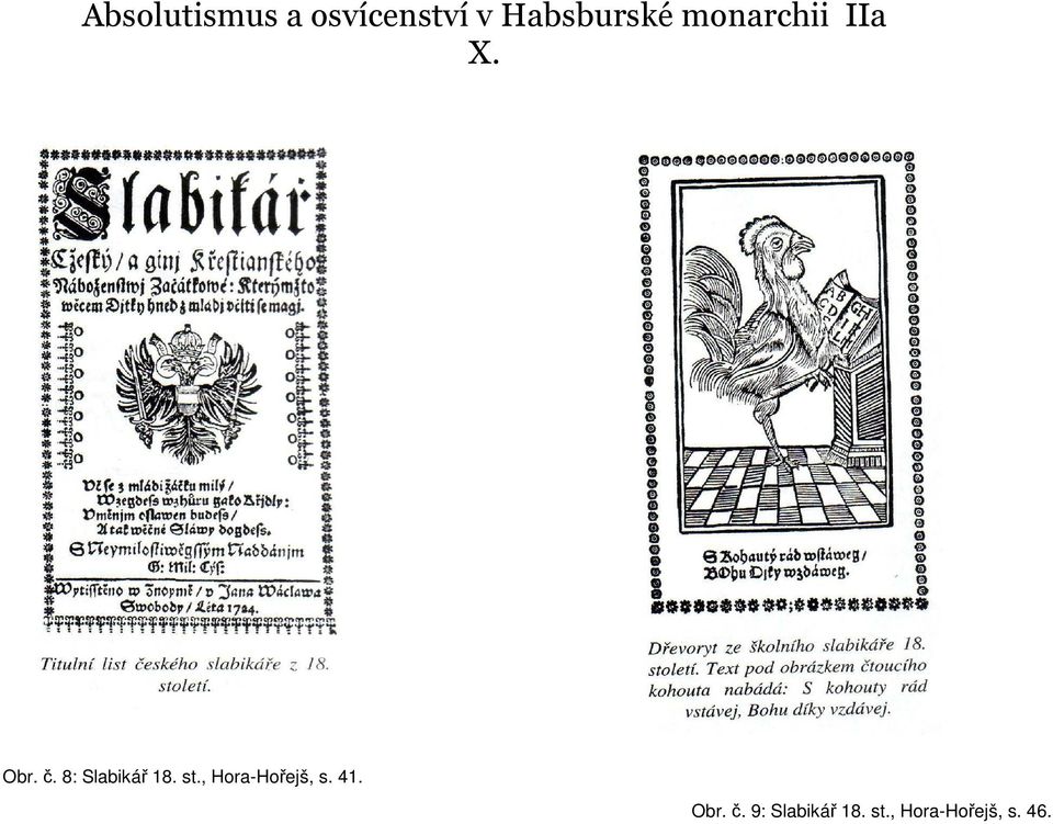 , Hora-Hořejš, s. 41.