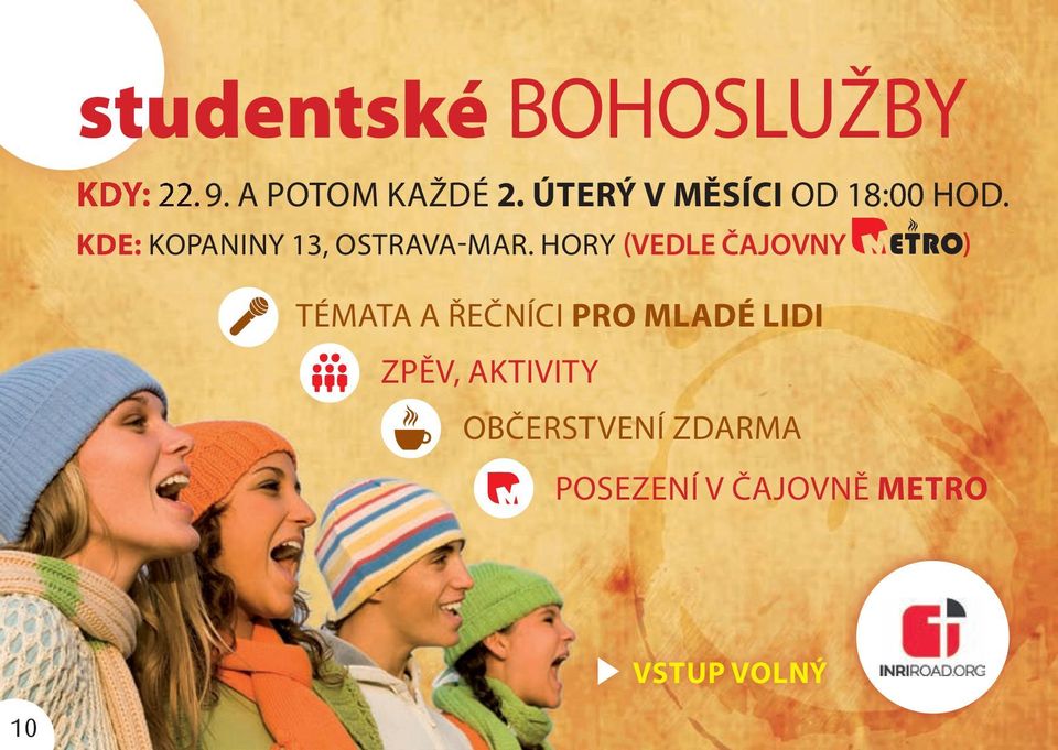HORY (VEDLE ČAJOVNY ) TÉMATA A ŘEČNÍCI PRO MLADÉ LIDI ZPĚV,