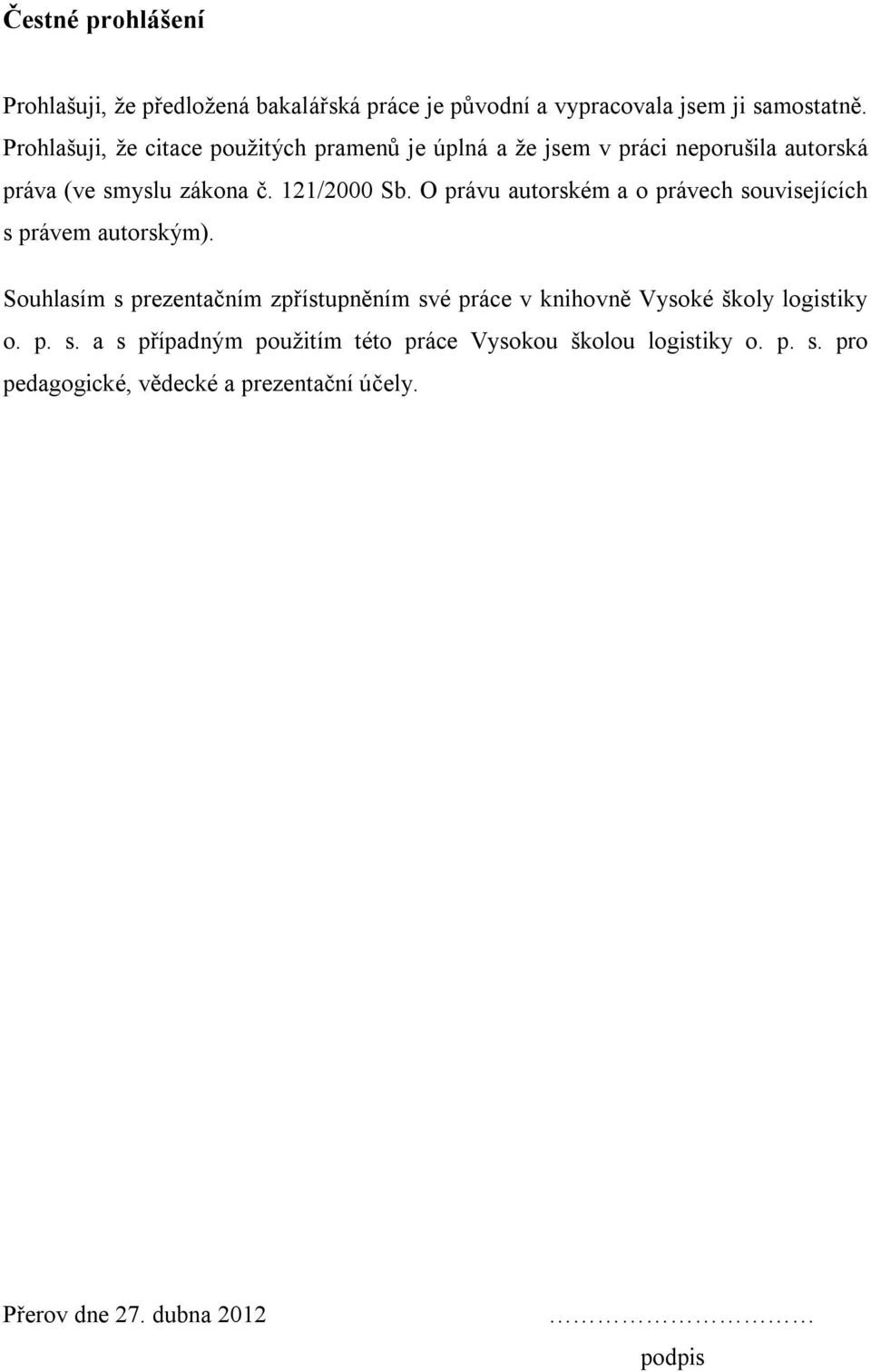 O právu autorském a o právech souvisejících s právem autorským).