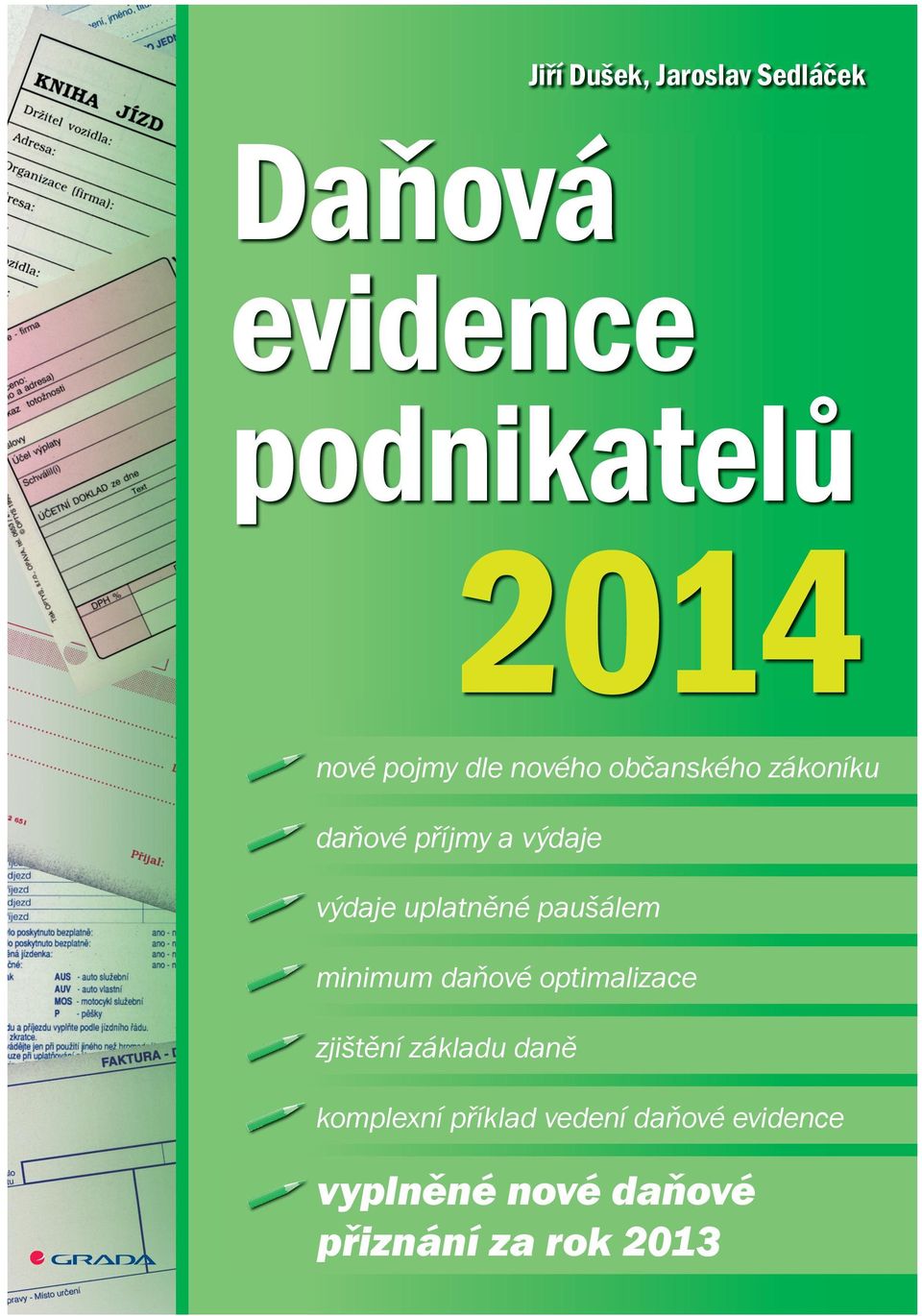 1. 2014, uvádí nové pojmy, zároveň obsahuje překladový slovník starých a nových pojmů.