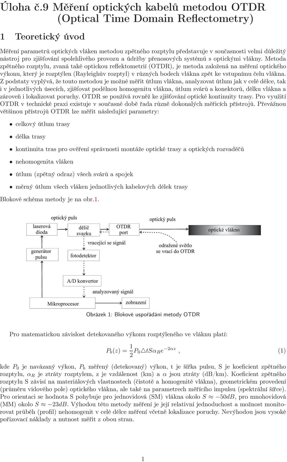 Úloha č.9 Měření optických kabelů metodou OTDR (Optical Time Domain  Reflectometry) - PDF Free Download