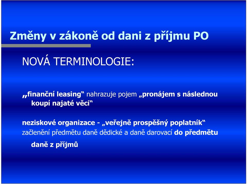 najaté věci neziskové organizace - veřejně prospěšný